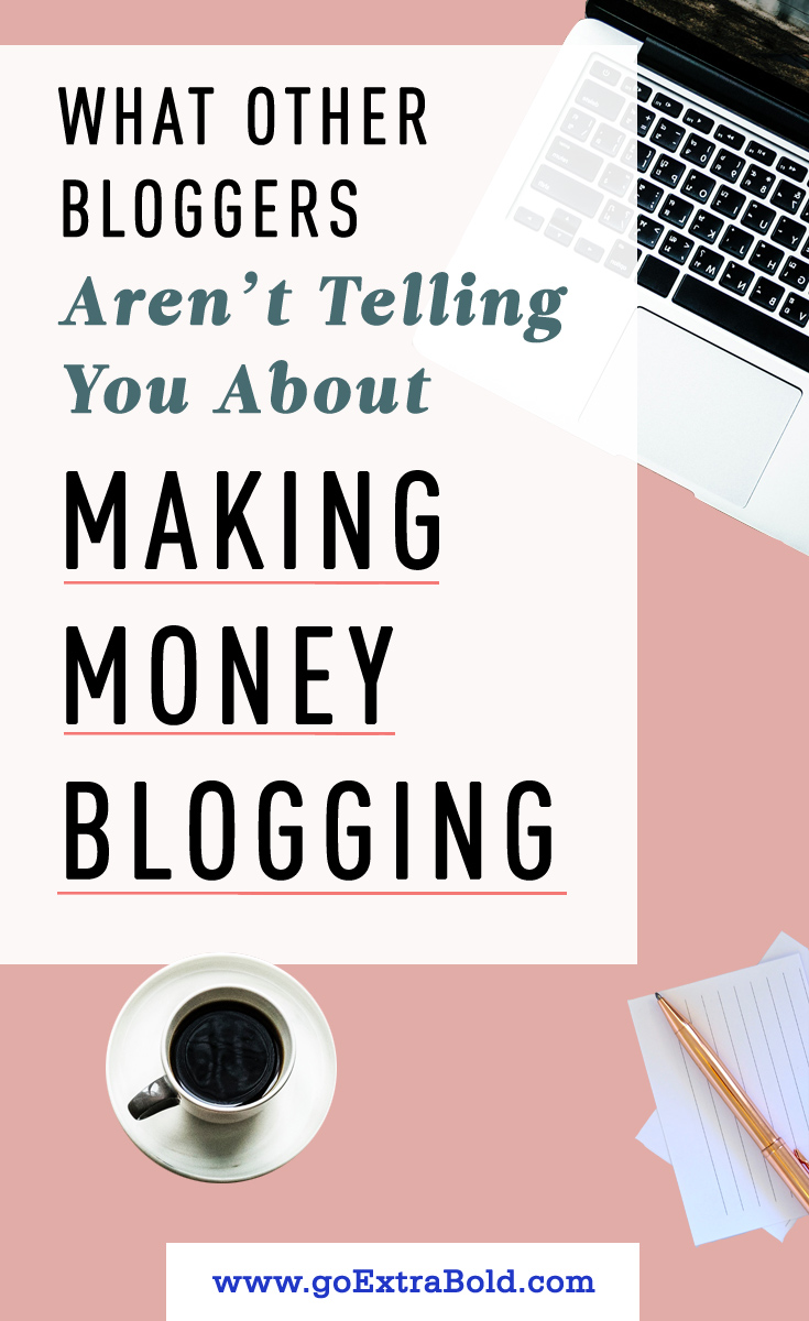 What other bloggers aren't telling you about making money