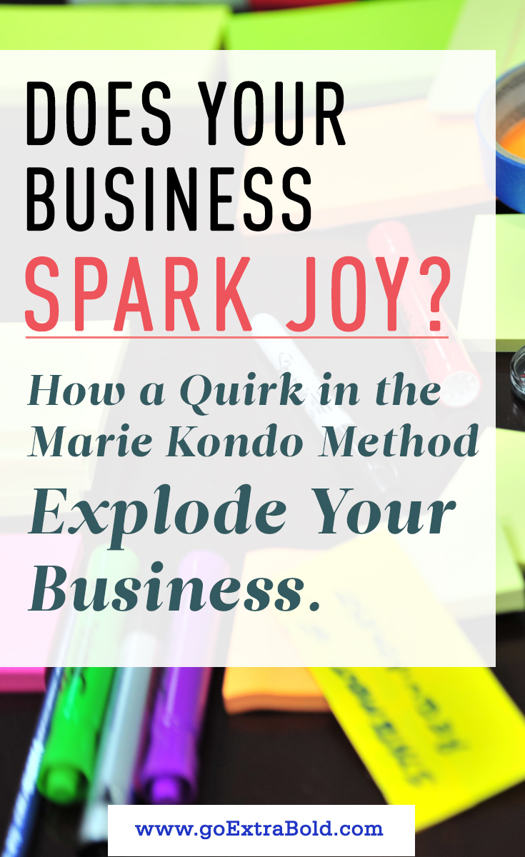 Does your business spark joy?